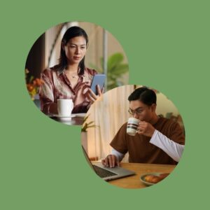 A woman uses her phone beside a coffee cup, while a man drinks from a mug and works on a laptop at a table with food, both set against a green background, reflecting a relaxed moment within their circle of security.